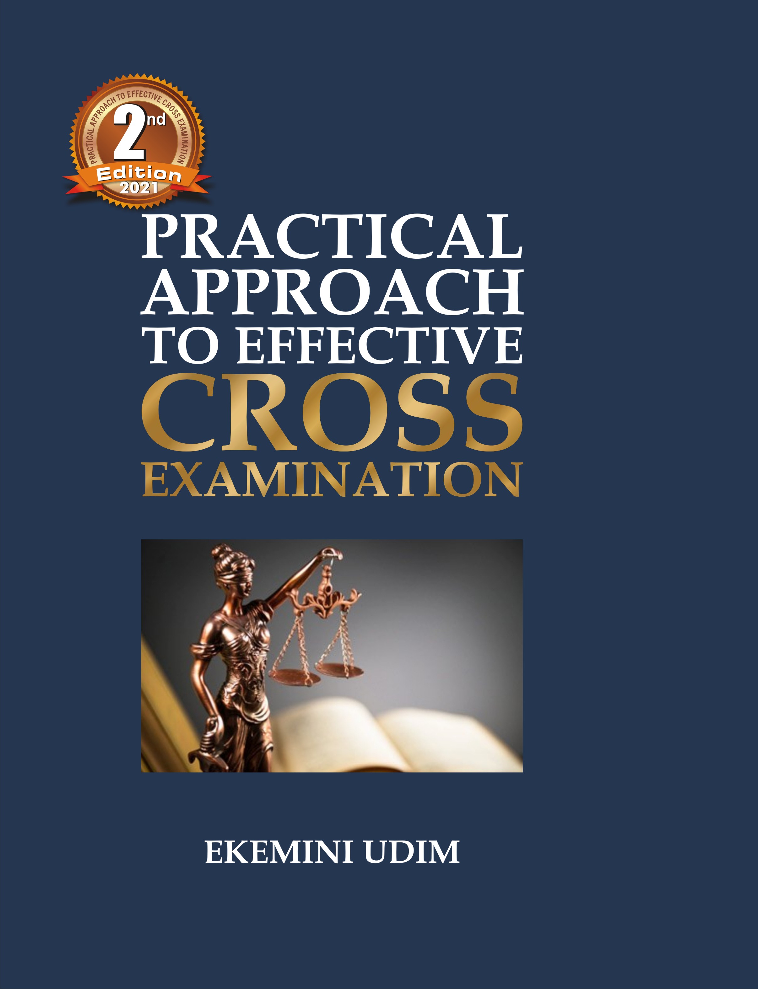 Cover of Practical Approach To Effective Cross Examination by Ekemini Udim