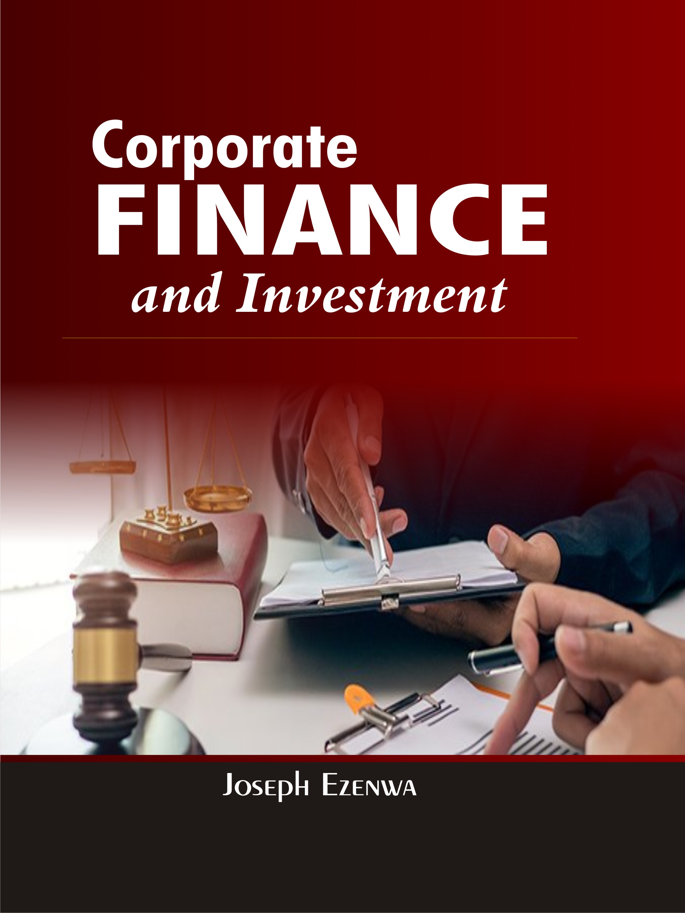 Cover of Corporate Finance and Investment by Joseph Ezenwa