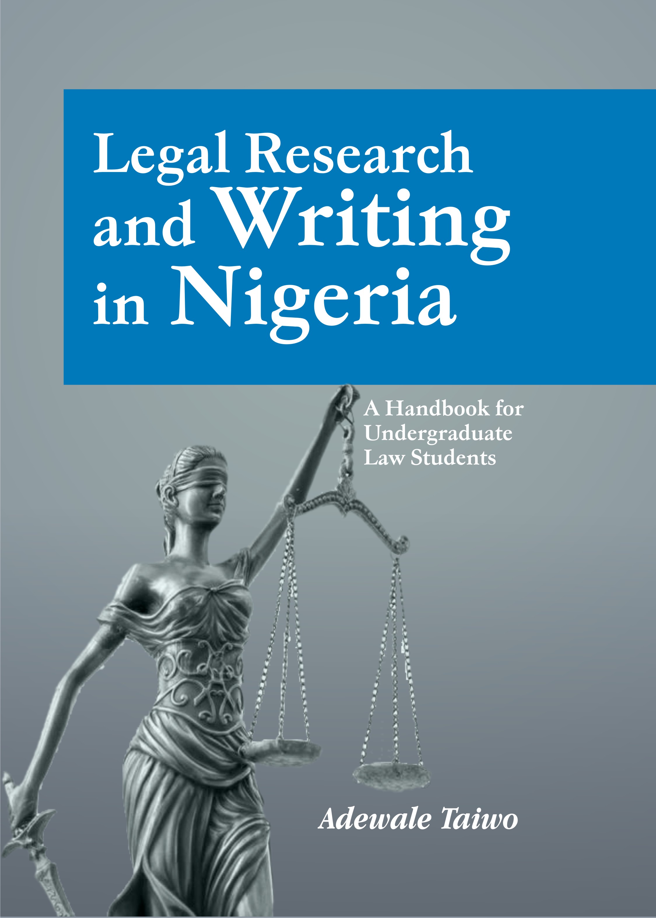 Cover of Legal Research and Writing in Nigeria by Adewale Taiwo