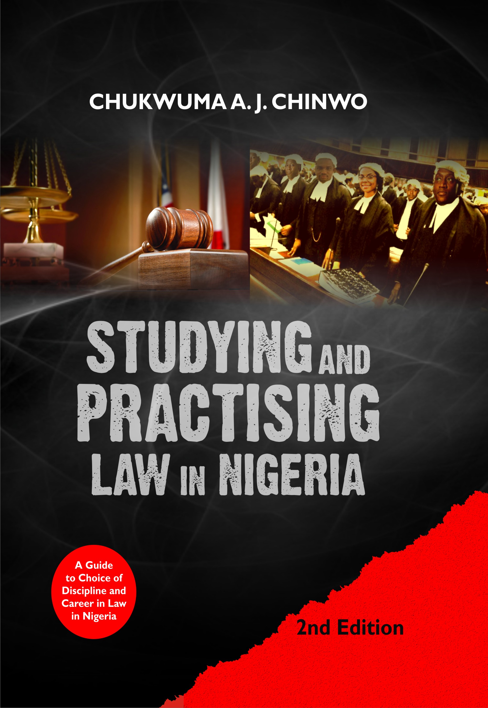 Cover of Studying and Practising Law in Nigeria by Chukwuma A. J. Chinwo