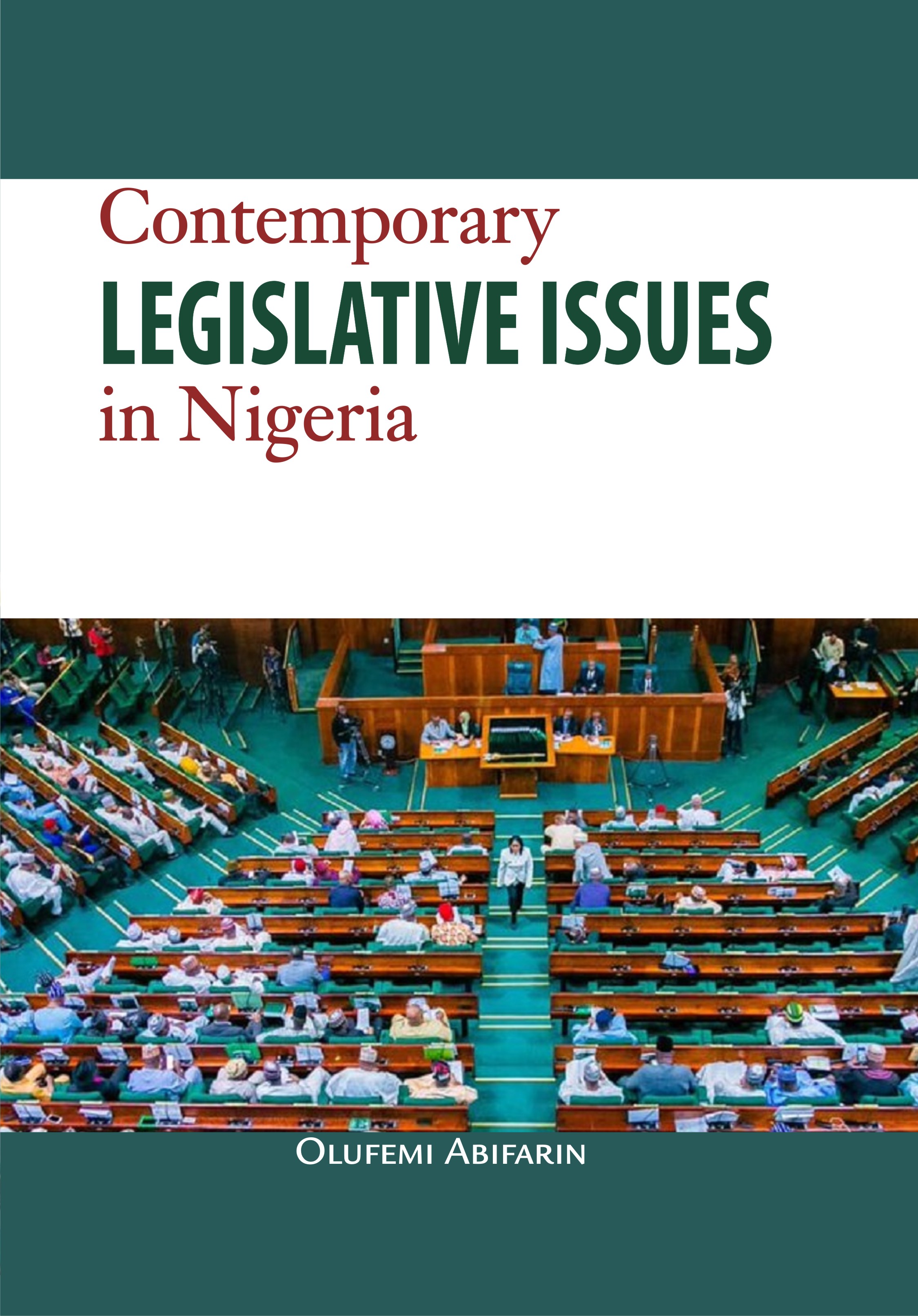 Cover of Contemporary Legislative Issues in Nigeria by Olufemi Abifarin