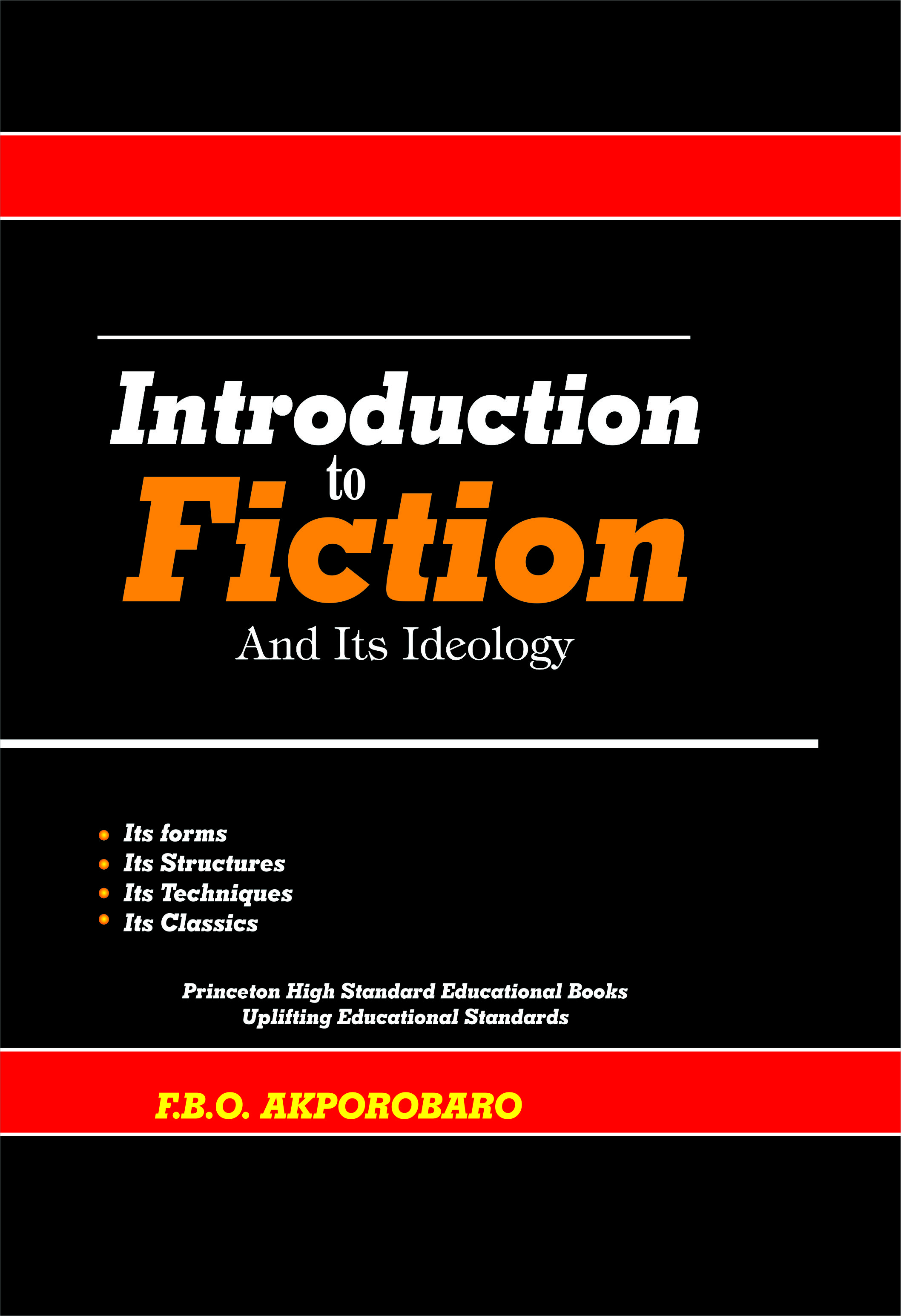 Cover of Introduction to Fiction and its Ideology by F. B. O. Akporobara