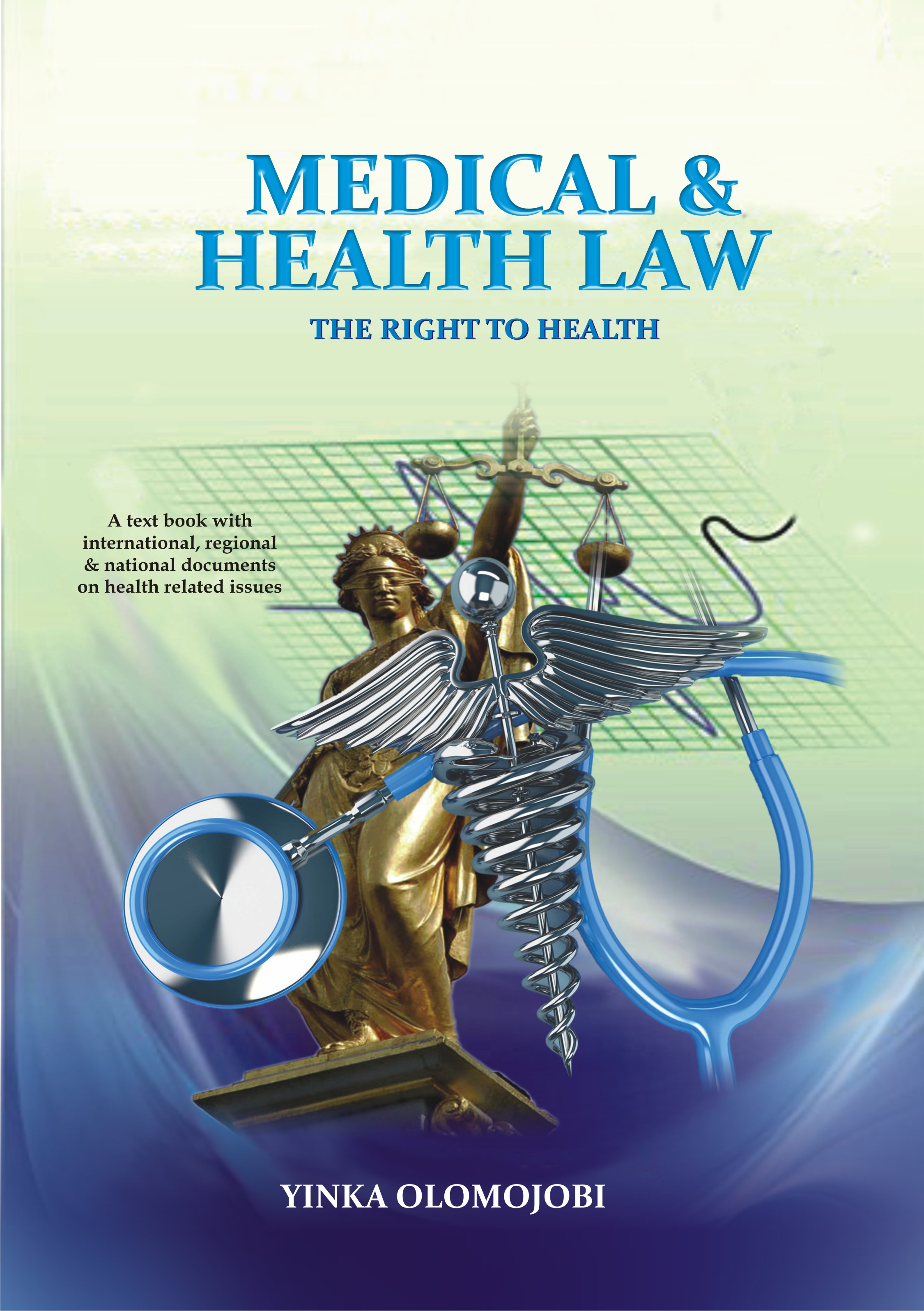 Cover of Medical and Health Law by Yinka Olomojobi