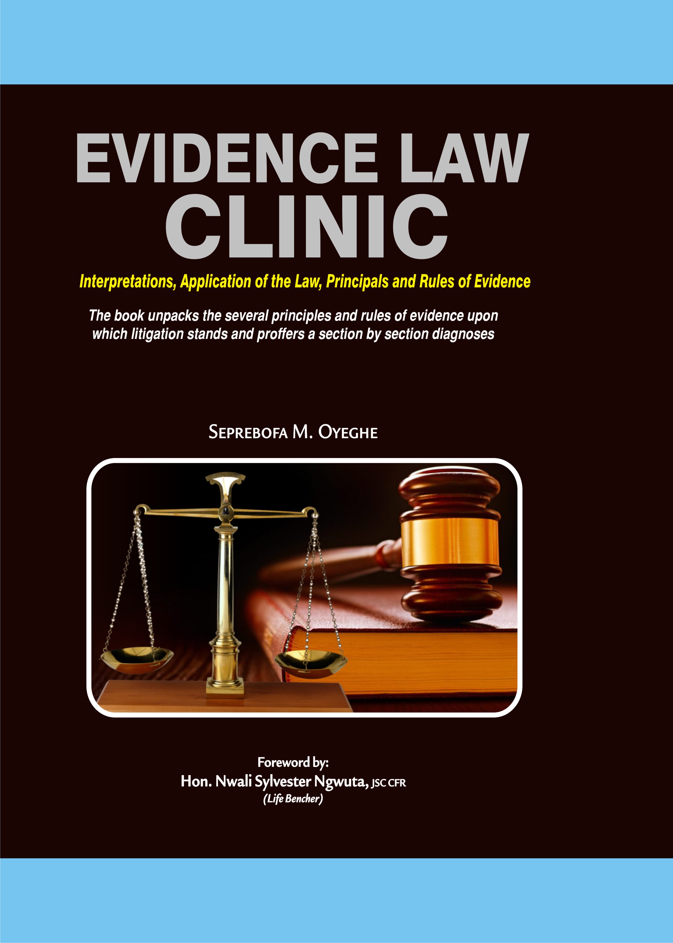 Cover of Evidence Law Clinic by Seprebofa M. Oyeghe
