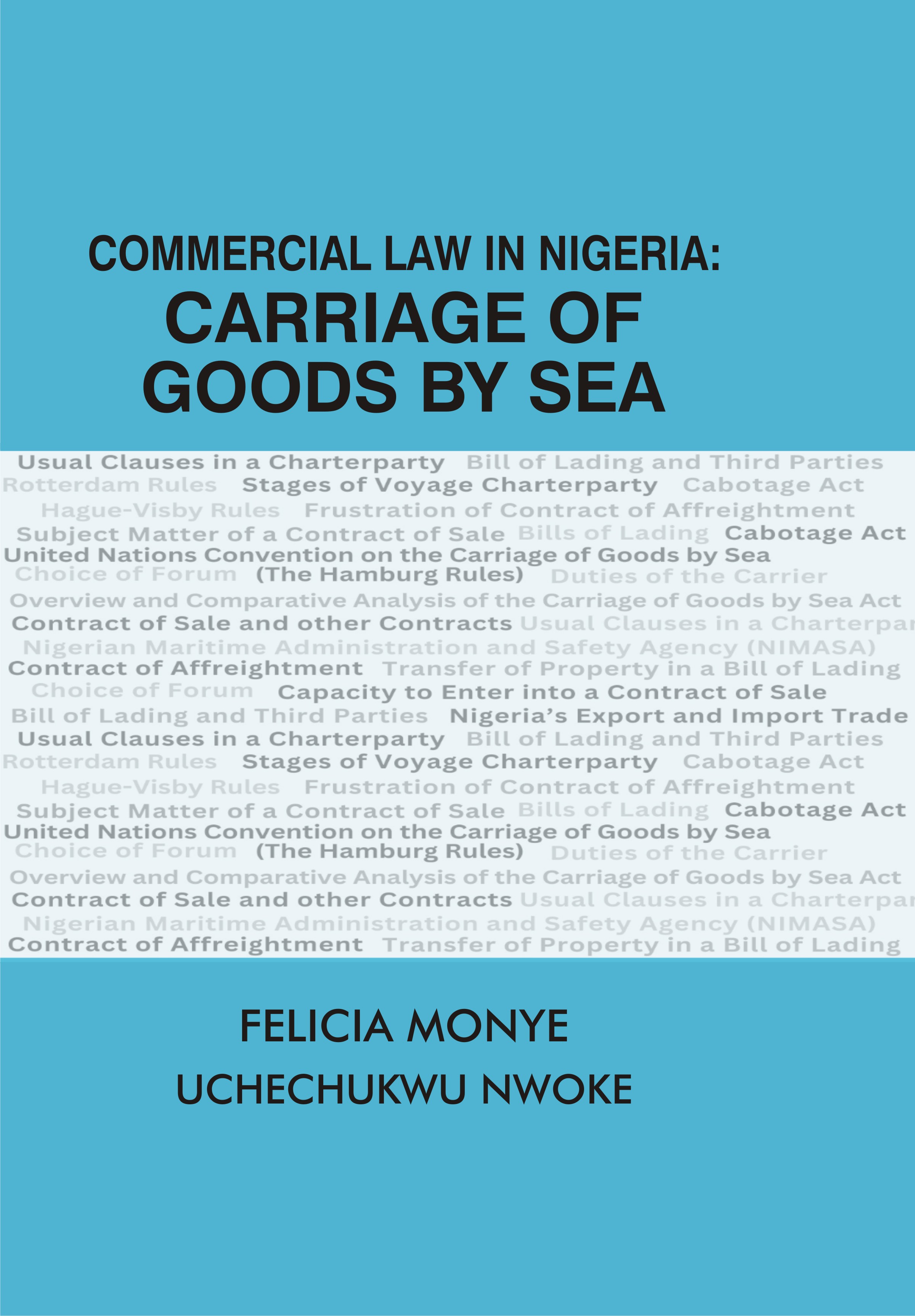 Cover of Commercial Law in Nigeria: Carriage of Goods by Sea by Felicia Monye
