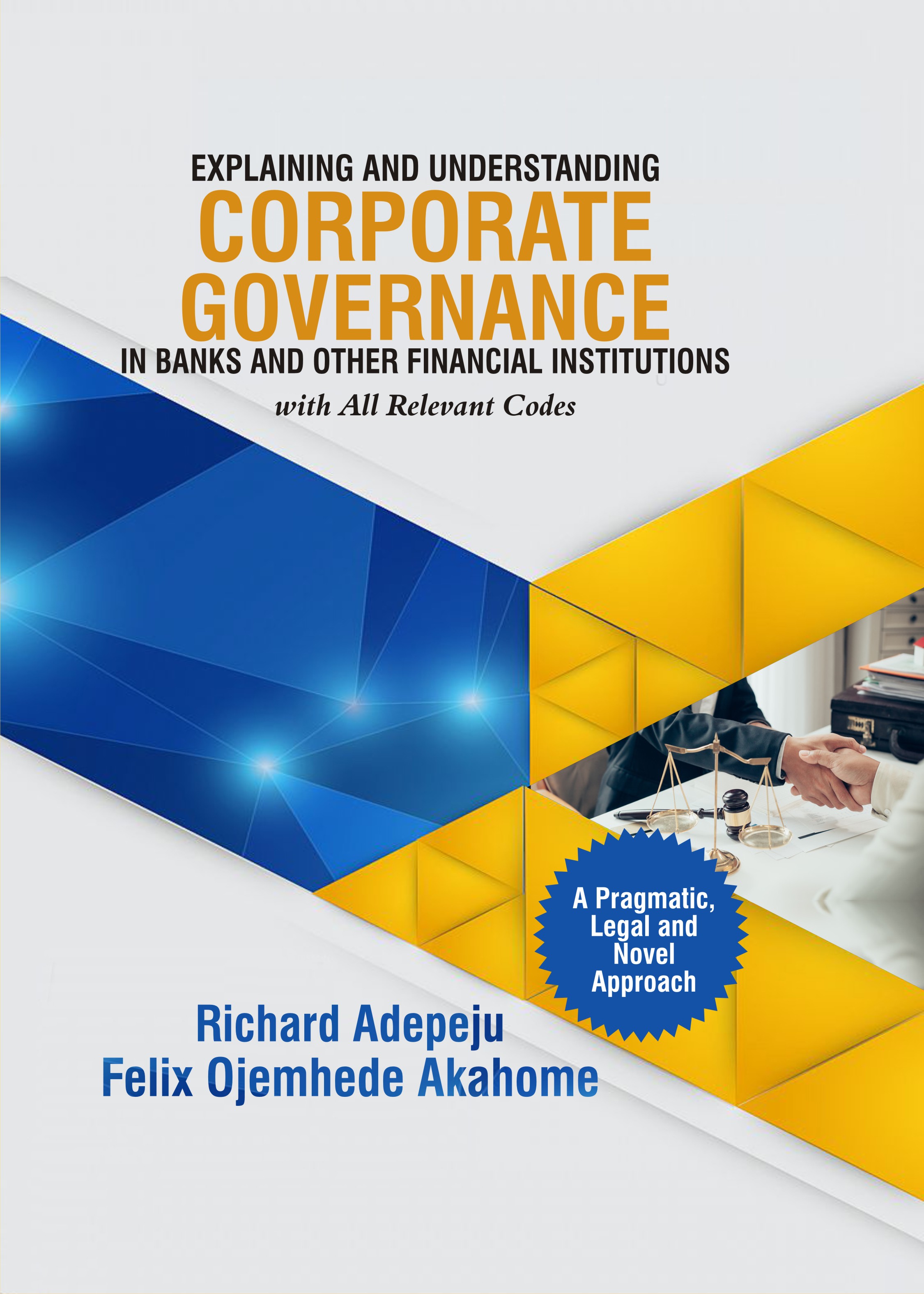 Cover of Explaining and Understaing Corporate Governance in Banks and other Financial Institutions by Richard Adepeju