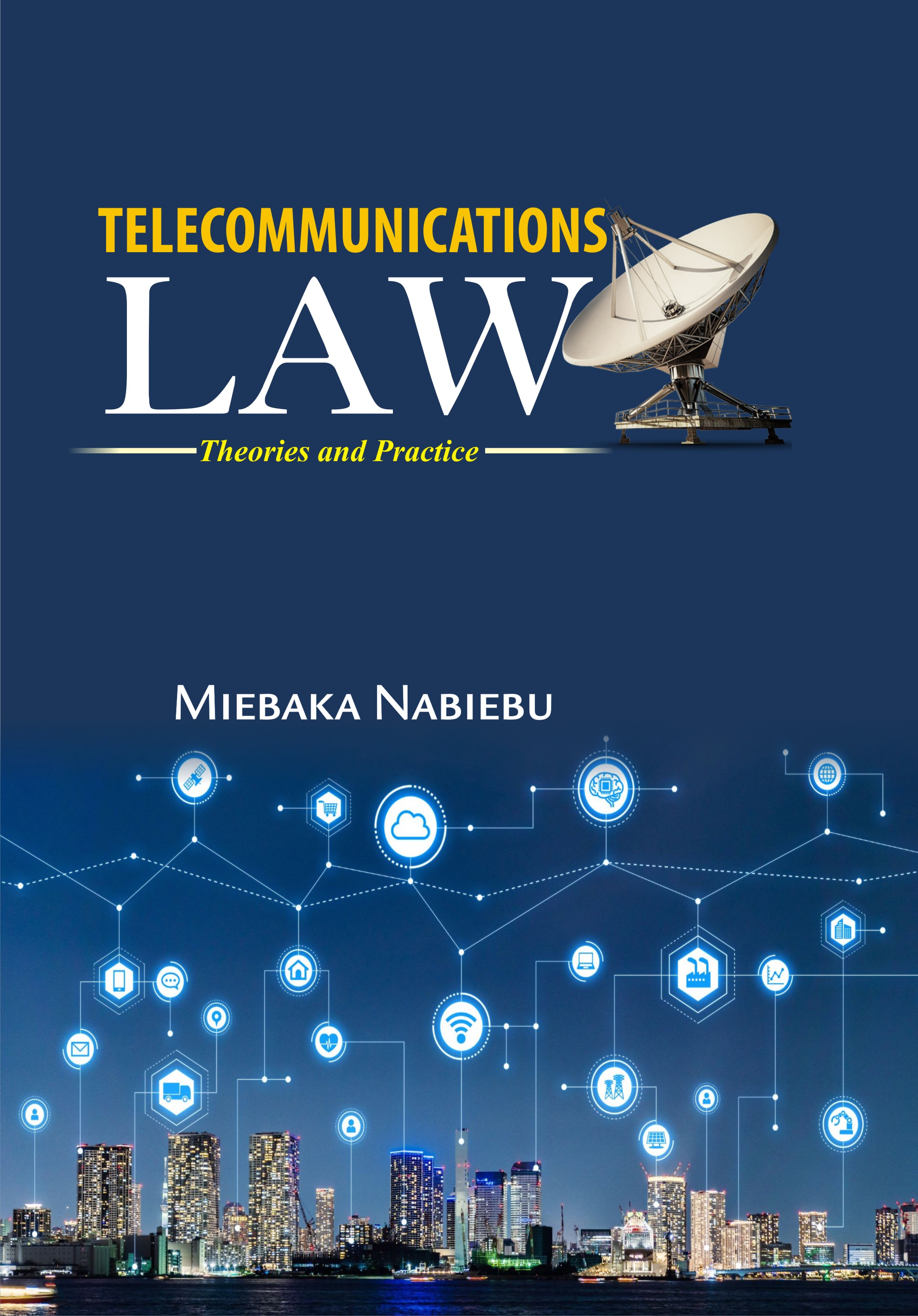 Cover of Telecommunications Law by Miebaka Nabiebu