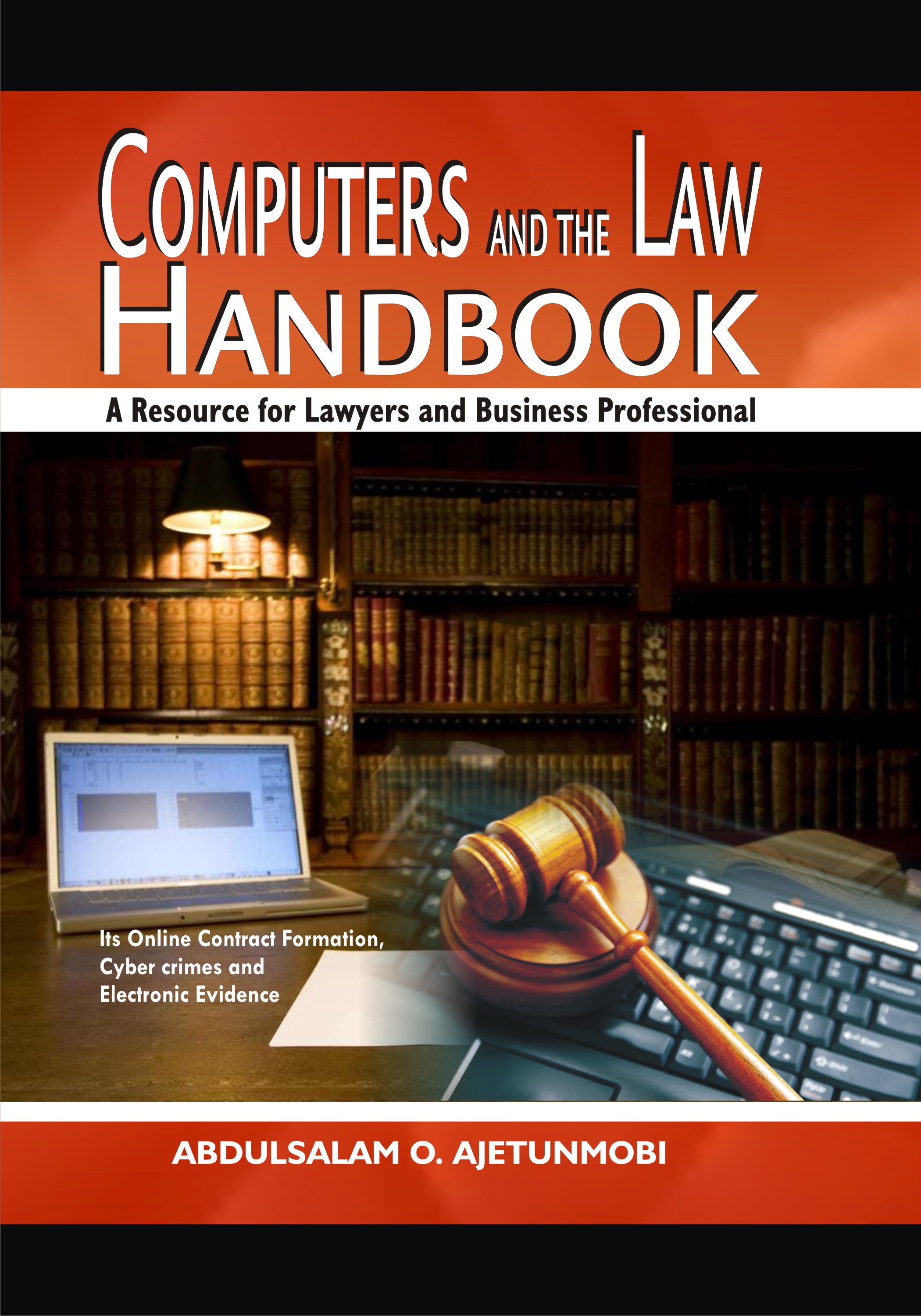 Cover of Computers and the Law Handbook by Abdulsalam O. Ajetunmobi