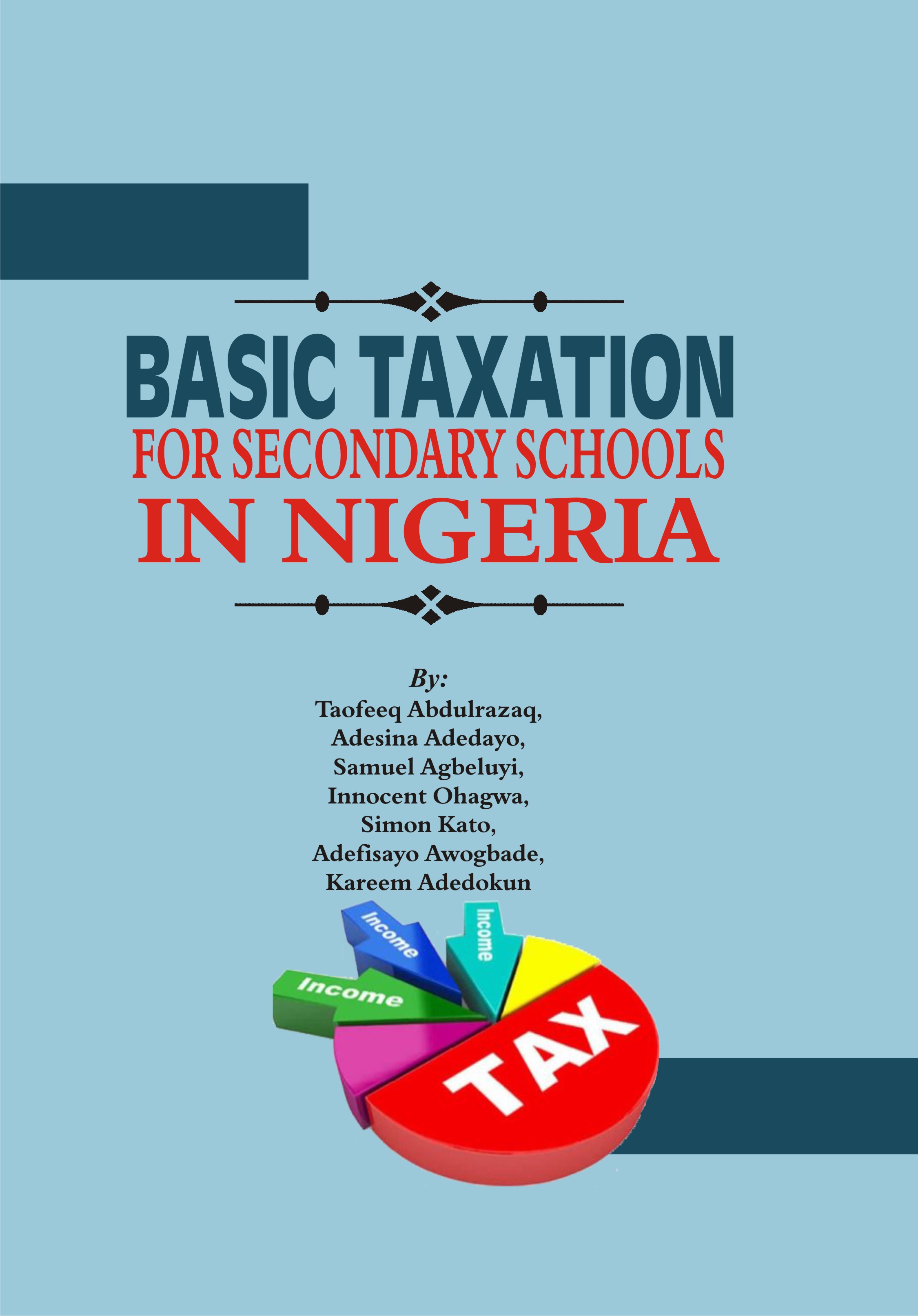 Cover of Basix Taxatio for Secondary Schools in Nigeria by Muhammed Taofeeq Abdulrazaq
