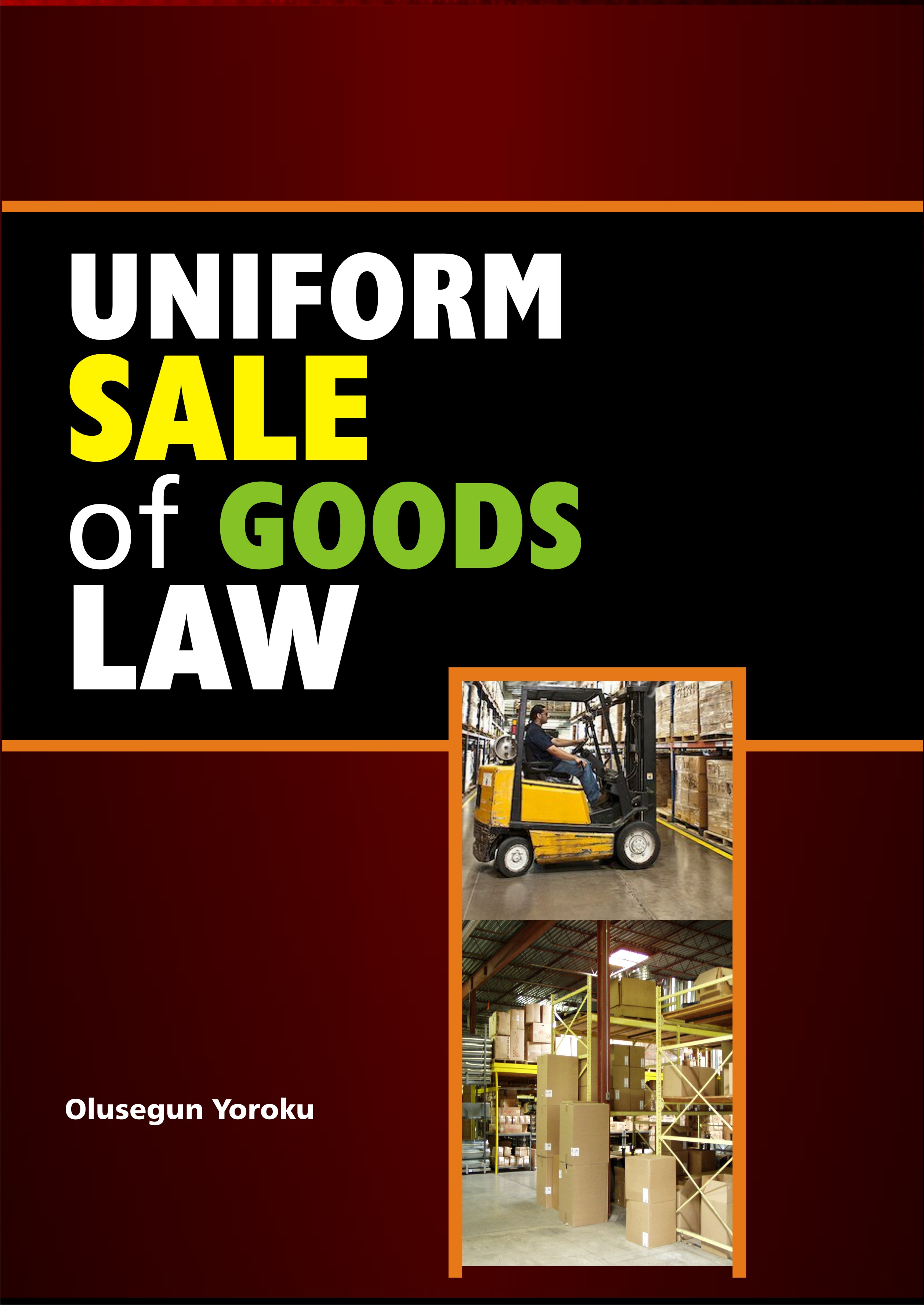 Cover of Uniform Sales of Goods Law in Nigeria by Olusegun Yerokun