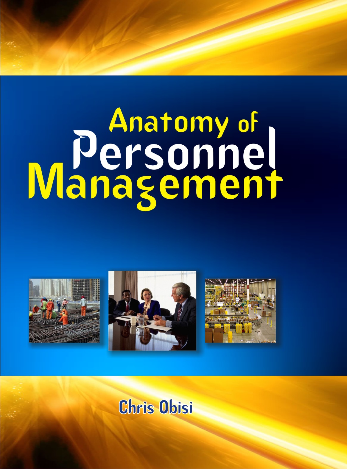 Cover of Anatomy of Personnel Management by Chris Obisi