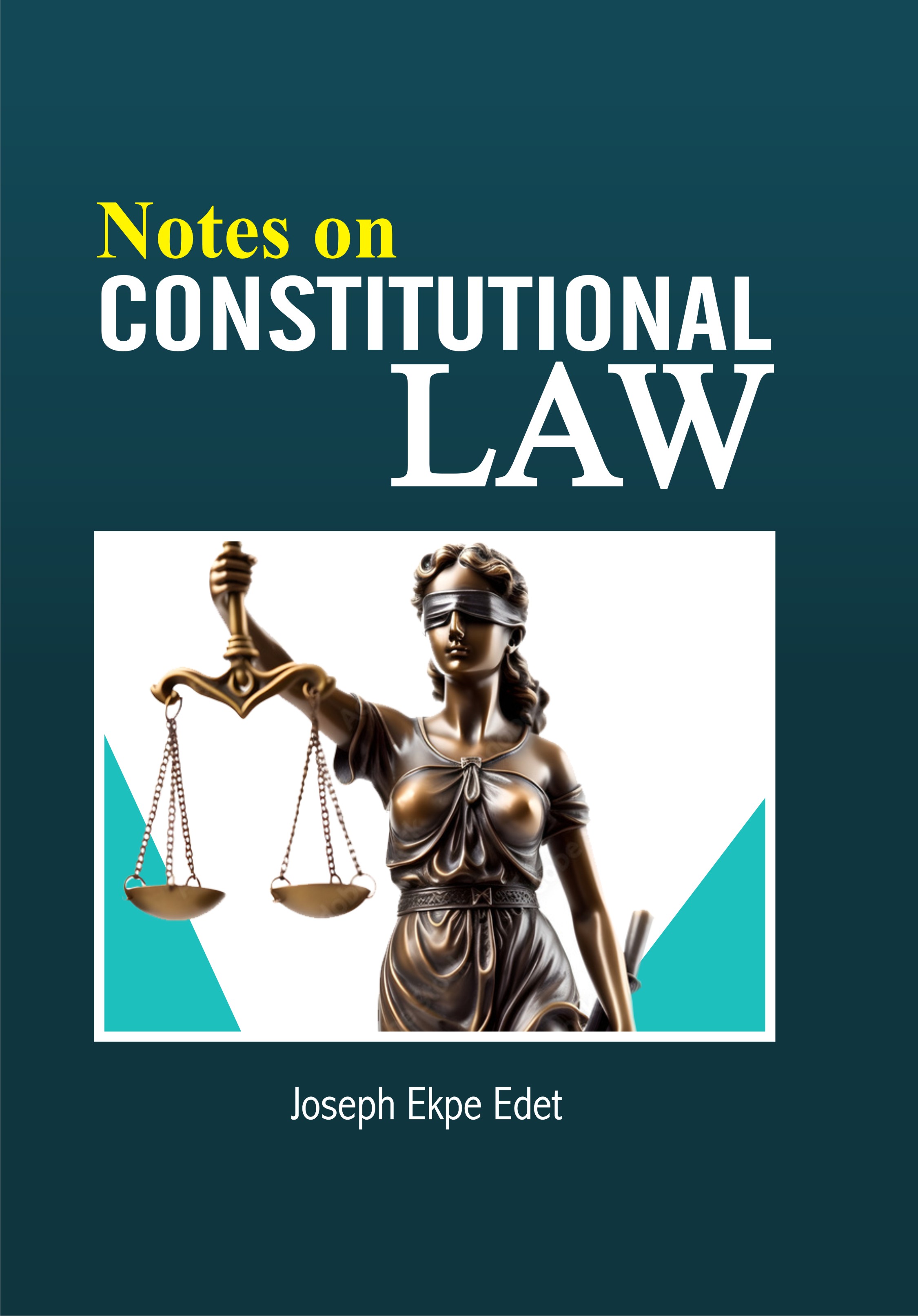 Cover of Notes on Constitutional Law by Joseph Ekpe Edet