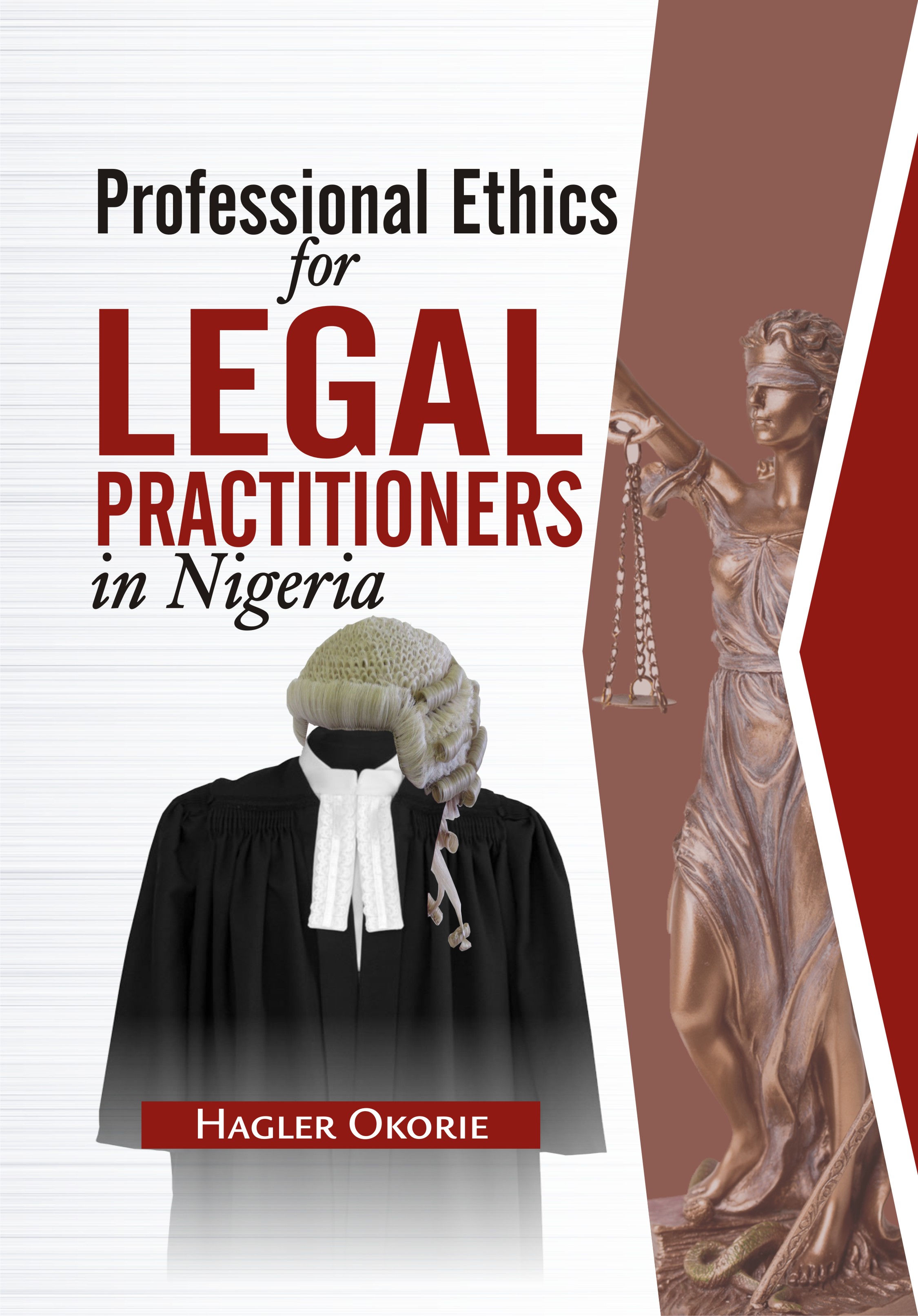 Cover of Professional Ethics for Legal Practitioners in Nigeria by Hagler Okorie