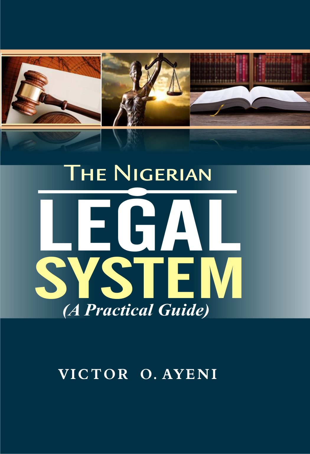 Cover of The Nigerian Legal System by Victor O. Ayeni
